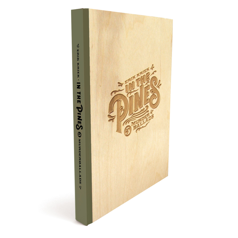 Erik Kriek - In the Pines LUXE